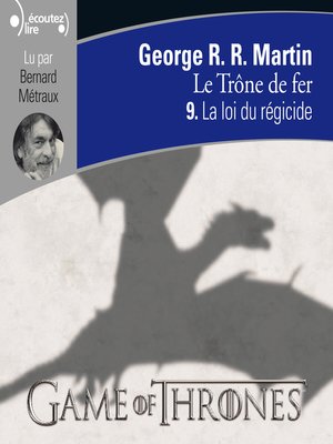 cover image of Le Trône de fer (Tome 9)--La loi du régicide